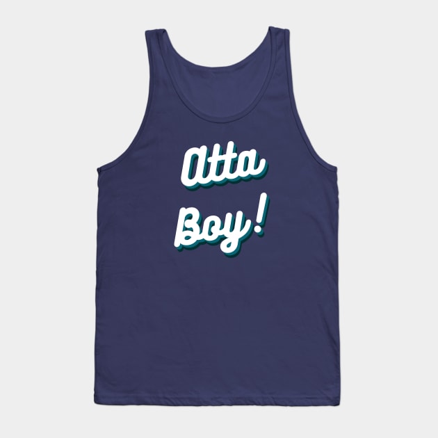 Atta Boy 7 Antics Tank Top by RianSanto